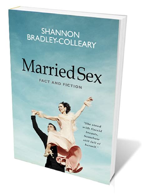 Married Sex Fact And Fiction Kindle Edition By Bradley Colleary Shannon Cyr Diane