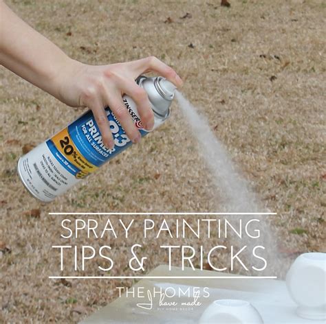 My Best Spray Painting Tips And Tricks The Homes I Have Made Bloglovin