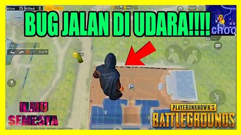 Bukan Cheat Tapi Bug Hal Konyol Dan Lucu Di Pubg Youtube