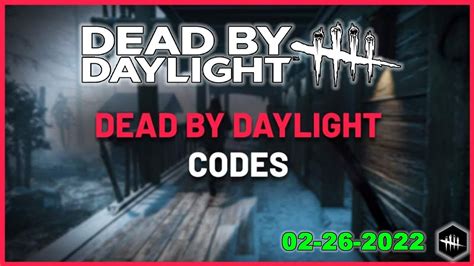 Dead By Daylight Redeem Codes 2022 Dbd Codes Dbd Gameplay Redeem