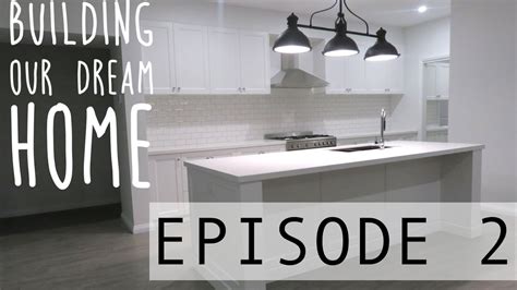 Building Our Dream Home Episode 2 Youtube