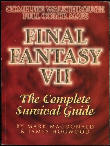 Maybe you would like to learn more about one of these? Final Fantasy VII: The Complete Survival Guide (August 27, 1997 edition) | Open Library