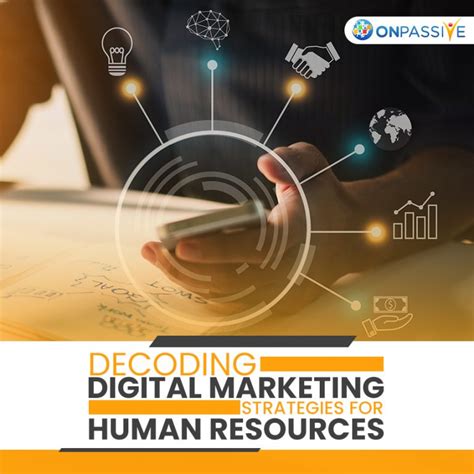 Digital Marketing Strategies Helping Human Resources Onpassive