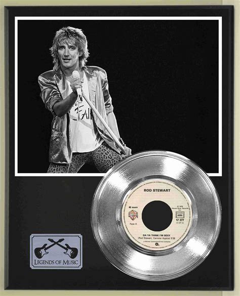 Rod Stewart Da Ya Think Im Sexy Platinum Record Ltd Edition