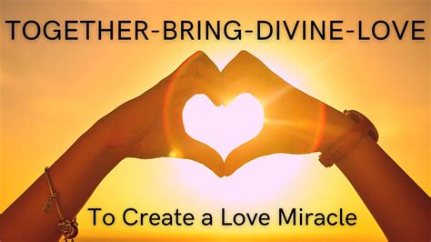 Create A Love Miracle With Switchwords Together Bring Divine Love