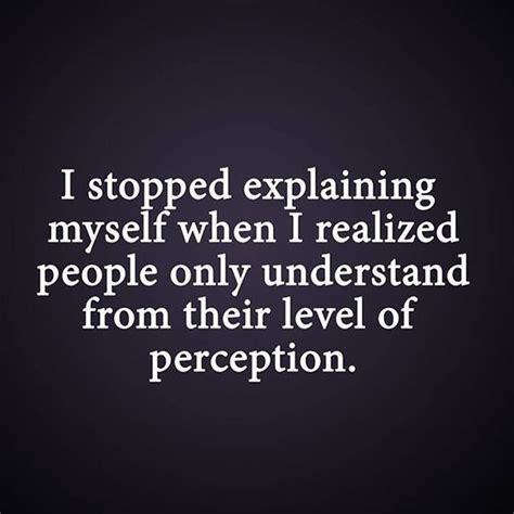 People Only Understand Their Level Of Perception Pictures Photos And