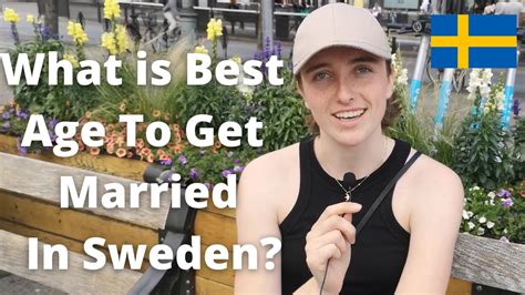 What Is The Best Age To Get Married In Sweden Relationship In Sweden