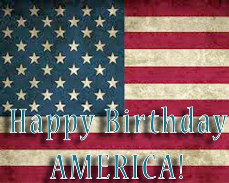 Happy Birthday America Happy Birthday America American Flag Happy