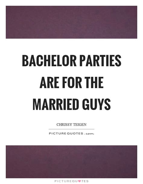 Bachelor party sayings, slogans wording and quotes. Bachelor Quotes | Bachelor Sayings | Bachelor Picture Quotes