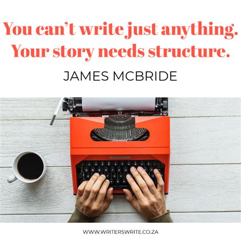 Quotable James Mcbride Writers Write
