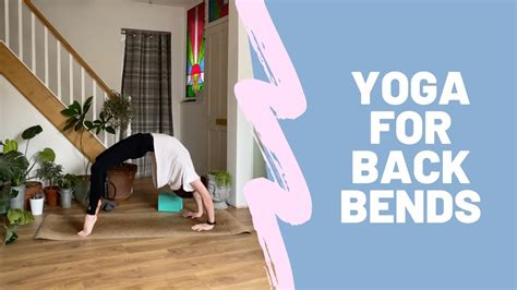 Yoga For Back Bends Yoga For Wheel Pose Youtube