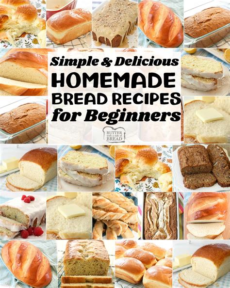 Best Bread Recipes Easy Homemade Bread Recipes For Beginners Butter