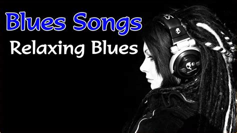 Relaxing Blues Rock Ballads Music Vol75 Best Blues Songs Of All