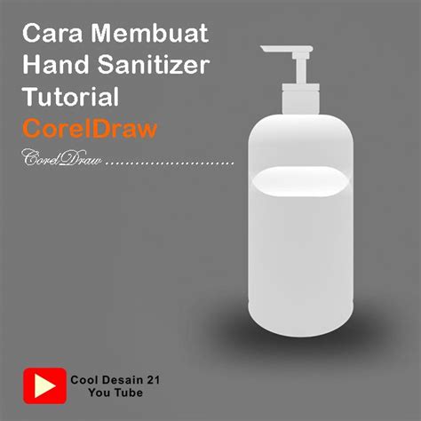 In this video u will learn how to draw cute sanitizer step by step. how to make a hand sanitizer bottle in Corel Draw di 2020 ...