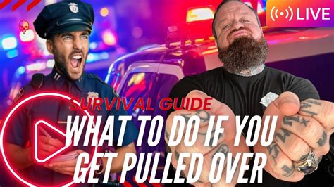 What To Do If You Get Pulled Over Youtube