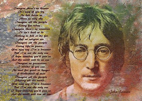 Imagine Imagine John Lennon John Lennon John Lennon Quotes
