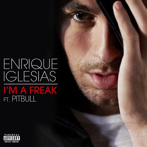 Im A Freak Single Von Enrique Iglesias Spotify