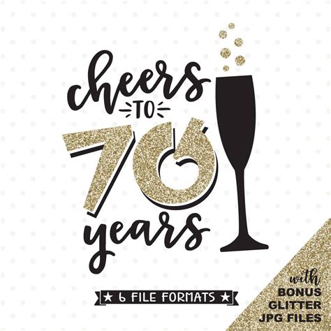 70th Birthday Svg Cheers To 70 Years Svg File 70th Etsy