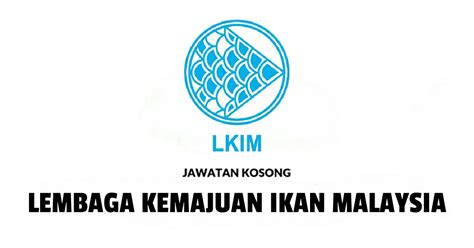 Untuk makluman, terdapat beberapa kekosongan jawatan yang dibuka untuk permohonan oleh pihak lembaga kemajuan ikan malaysia (lkim). Jawatan Kosong di Lembaga Kemajuan Ikan Malaysia (LKIM ...