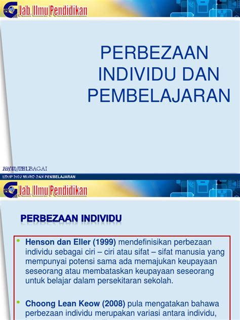Tabiat minda atau kebiasaan berfikir (habits of minds). 3. Perbezaan Individu Dan Pembelajaran