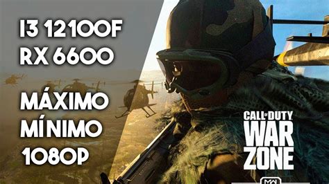 Call Of Duty Warzone Pc Com Core I3 12100 Rx 6600 8gb Constante