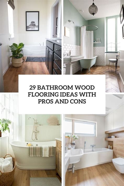 Wood Floor Bathroom Pros Cons Flooring Guide By Cinvex