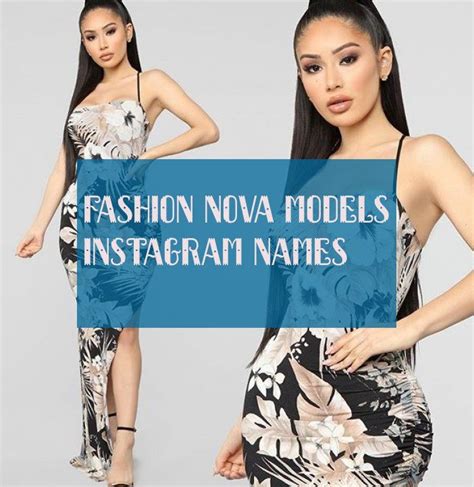 Fashion Nova Models Instagram Names With Images Fashion Nova Models
