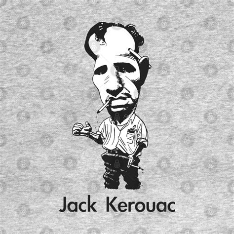 Jack Kerouac Smoking Fanart Jack Kerouac Kids T Shirt Teepublic
