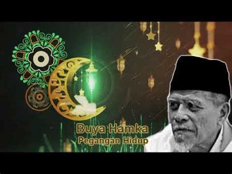 By ary ginanjar agustianmarch 3, 2017february 12th, 2019achievement, artikel, character, esq virtual training, esq vt, great family series. Buya Hamka - Pegangan Hidup - YouTube