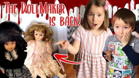 The Doll Maker Is Back Whats Inside The Doll Maker Youtube
