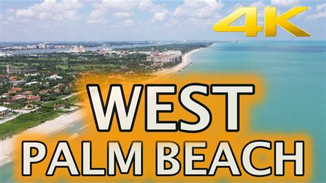 West Palm Beach Florida Travel Tour 4k Youtube
