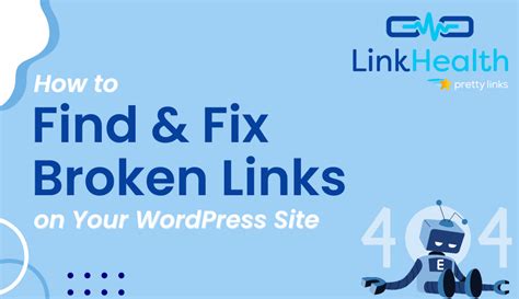 How To Repair Broken Links On Your WordPress Website
