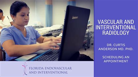 Florida Endovascular And Interventional Scheduling An Appointment Youtube