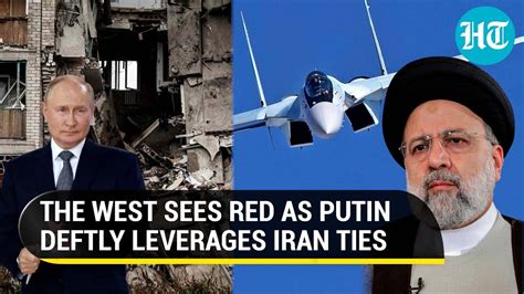 Stop Killing Russia Iran Nexus Rattles Kyiv And West Whats Bringing