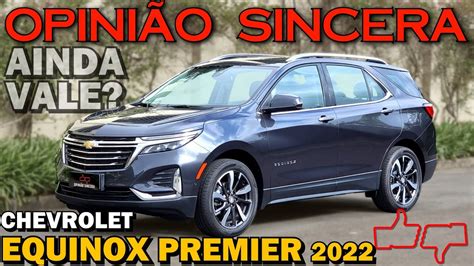 Nova Chevrolet Equinox Premier 2022 Consumo Problemas Preço