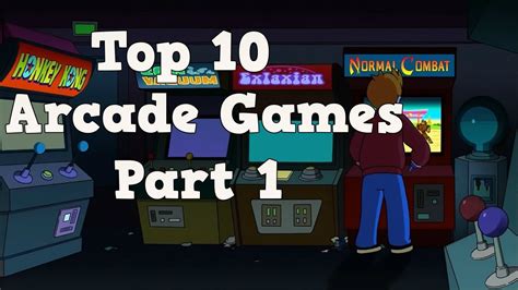 Top 10 Arcade Games Part 1 Youtube