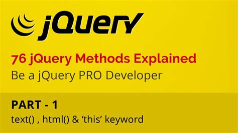 Jquery Tutorial For Beginners Part 1 76 Jquery Methods To Be A