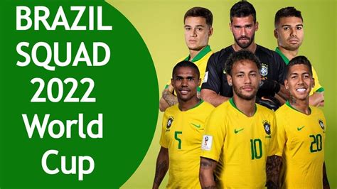 Brazil World Cup Squad 2022 Line Up
