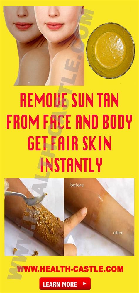 Remove Sun Tan From Face And Body Get Fair Skin Instantly Natural