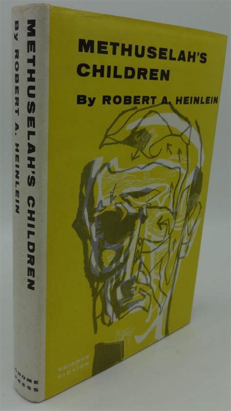 Methuselahs Children By Robert A Heinlein Fine 1958 Bookleggers