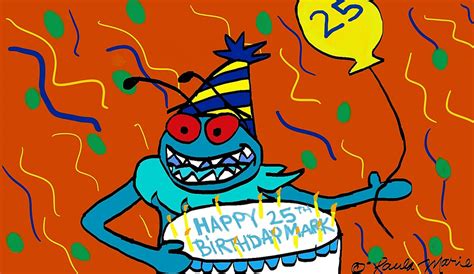 Happy Belated Birthday Mark By Youlittlemonkey On Deviantart