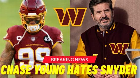 Chase Young Hates Dan Snyder Youtube