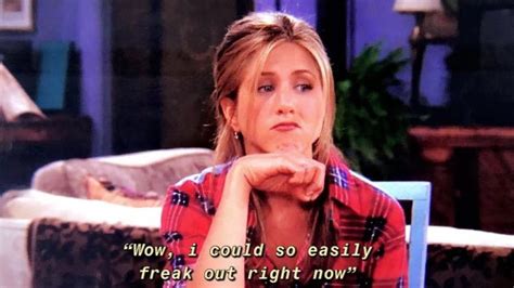 Rachel Green Quote Friends Tv Quotes Friends Scenes Friends Episodes