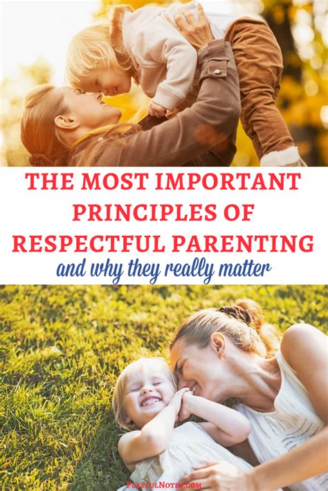 The Most Important Principles Of Respectful Parenting And Why They