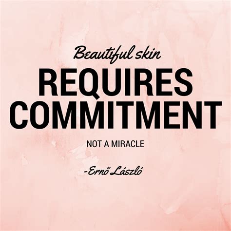 Beautiful Skin Requires Commitment Hydration Quote Skin Beautiful Skin