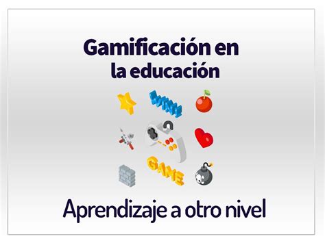 Gamificación En La Educación Aprendizaje A Otro Nivel Profe Miguel