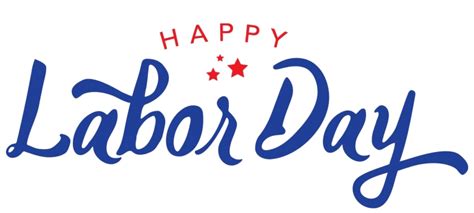 Happy Labor Day Png Transparent Images Png All