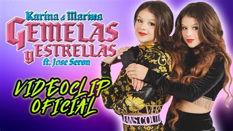 Gemelas Y Estrellas Videoclip Oficial Nueva Canci N De Karina Y Marina Y Jose Seron Youtube