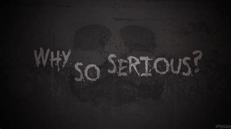 Why So Serious Logo Black Backgrounds Wallpaper Cave