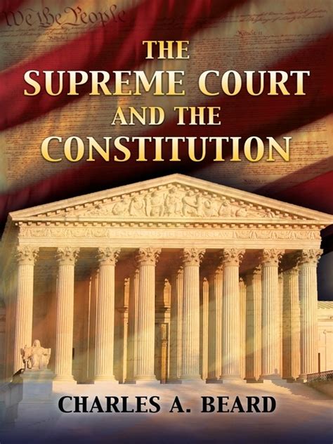 The constitution defines the power of the entities and the limits of that power. The Supreme Court and the Constitution by Charles A. Beard ...